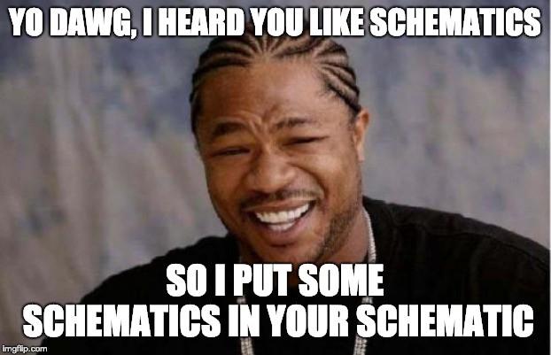 Xzibit and Schematics Meme