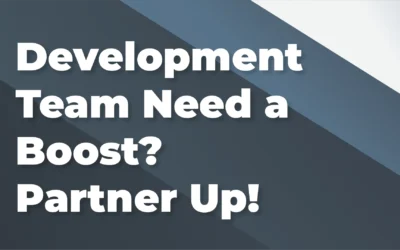 Development Team Need a Boost? Partner Up!
