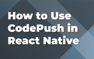 How to Use CodePush in React Native