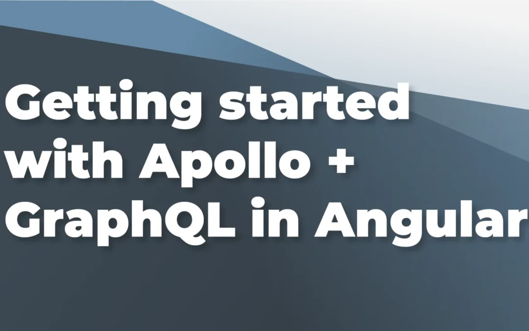 Getting started with Apollo + GraphQL in Angular