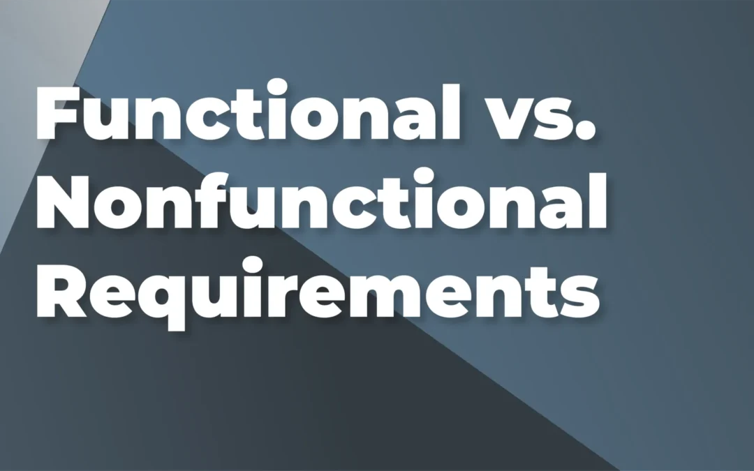Advanced Project Management: Functional vs. Nonfunctional Requirements
